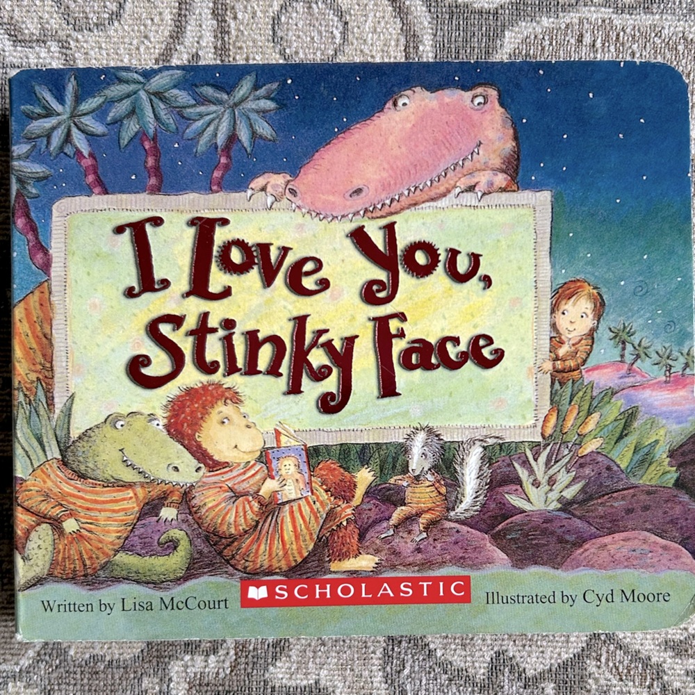 4/$20 I Love You Stinky Face Board Book.